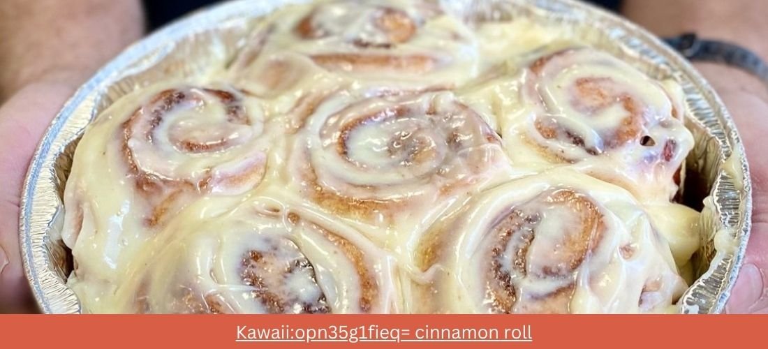 kawaii:opn35g1fieq= cinnamon Roll : A Delightful Twist on a Classic Treat